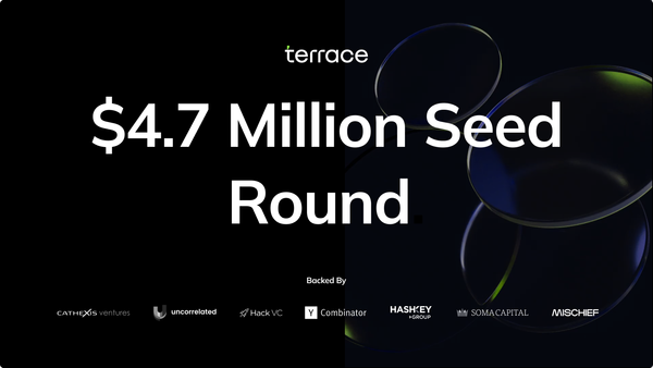 Terrace Secures $4.7M in Seed Funding to Revolutionize Crypto Trading